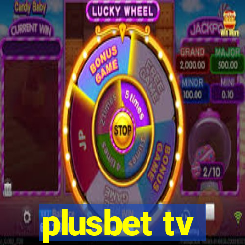 plusbet tv